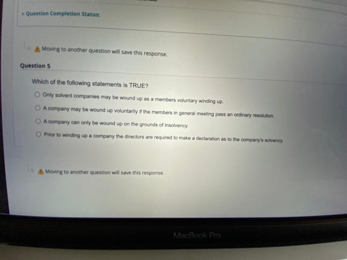  Question Completion Status: Moving to another question will save this response.
