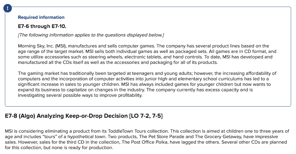  Required information E7-6 through E7-10. [The following information applies to the