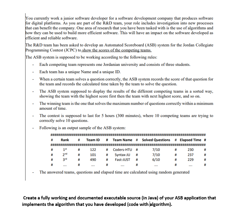  You currently work a junior software developer for a software development