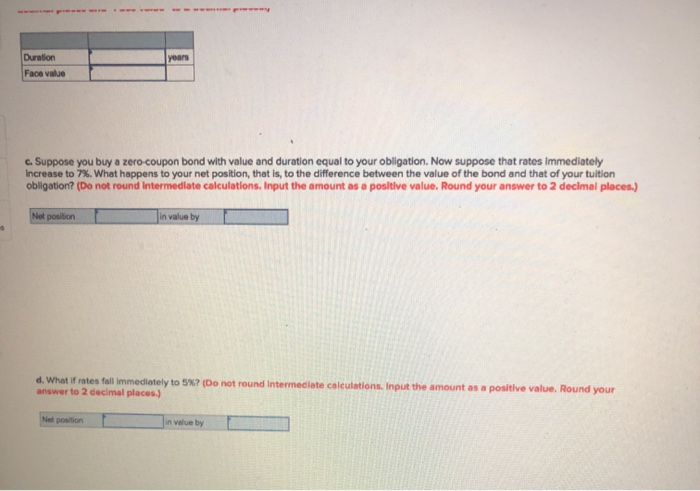 expenses at the end of the next two years. Bonds currently yield