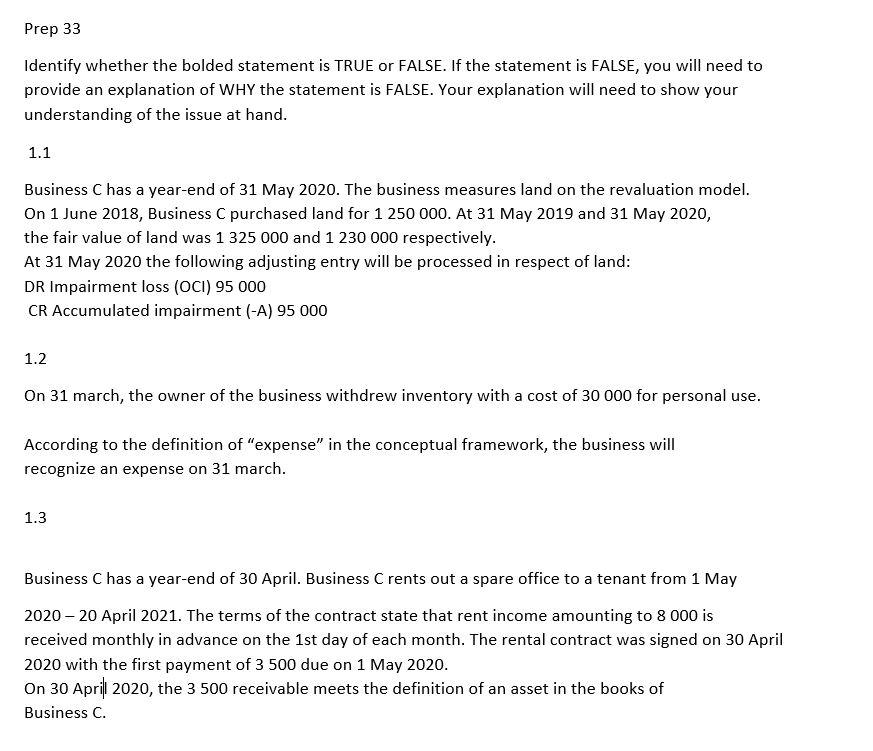  Prep 33 Identify whether the bolded statement is TRUE or FALSE.