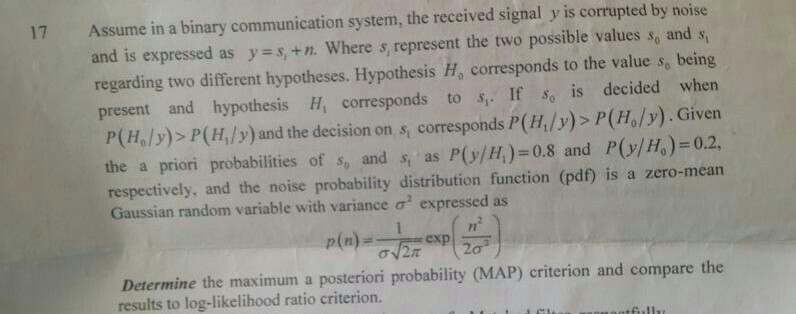 Thanks 17 and si Assume in a binary communication system, the