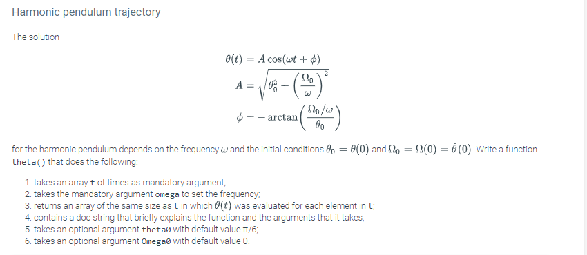 The code should be done in python Harmonic pendulum trajectory The solution