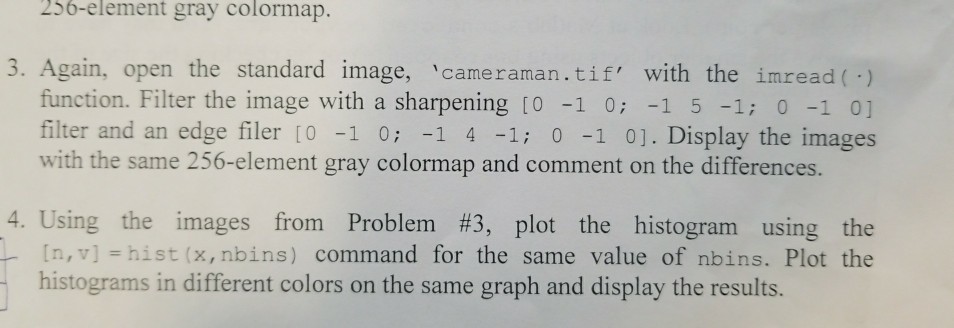  Please solve problem 3 and 4 using matlab and include the