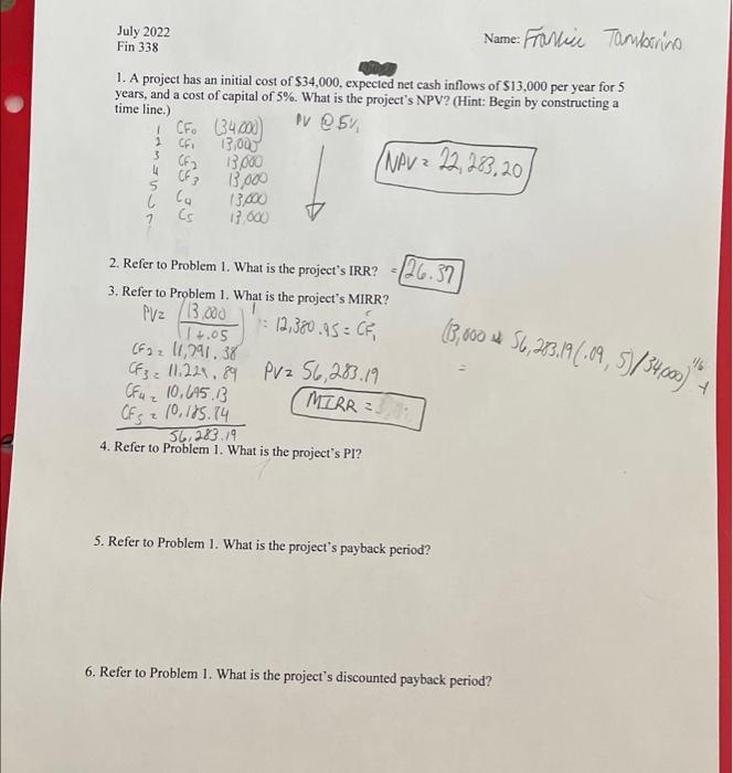 will you do all parts please 1. A project has an initial