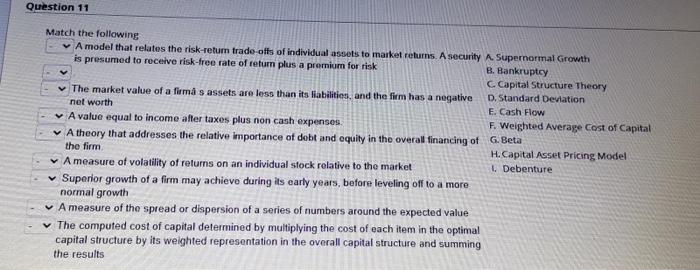 help 3 Question 11 Match the following A model that relates the