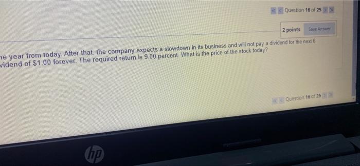 one year from today. At years. Then, 8 years from today, the