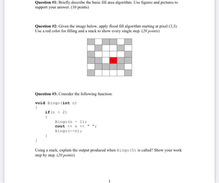  Question \#1: Briefly describe the basic fill area algorithm. Use figures