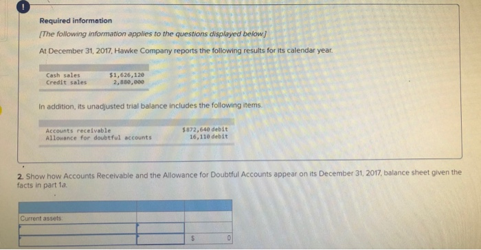 the questions displayed below) At December 31, 2017, Hawke Company reports the
