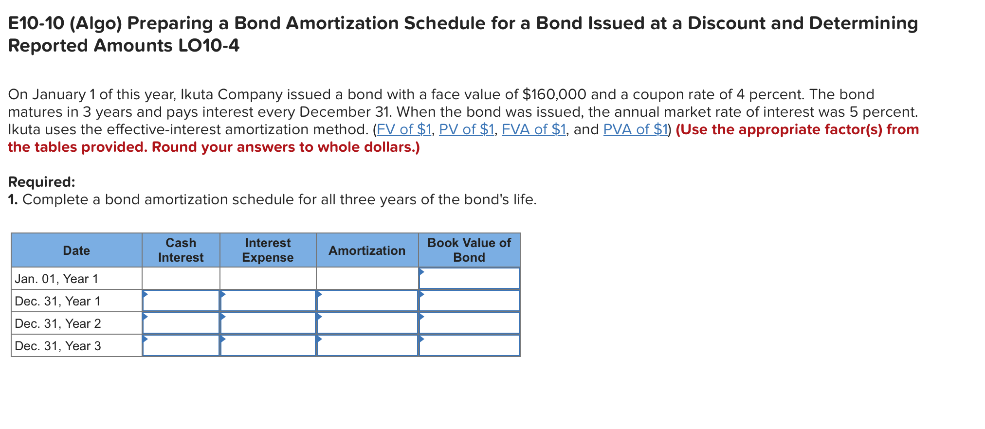  E10-10 (Algo) Preparing a Bond Amortization Schedule for a Bond Issued