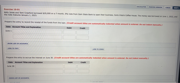  CALCULATOR PRINTER VERSION BACK NEXT Exercise 10-01 Kelly Jones and Tami