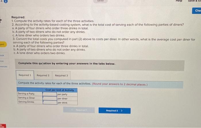 of Serving Customers [LO4-2, LO4-3, LO4-4) Gino's Restaurant is a popular restaurant