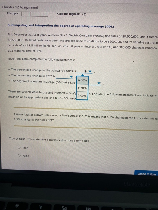 is December 31. Last year, Western Gas & Electric Company (WGEC) had