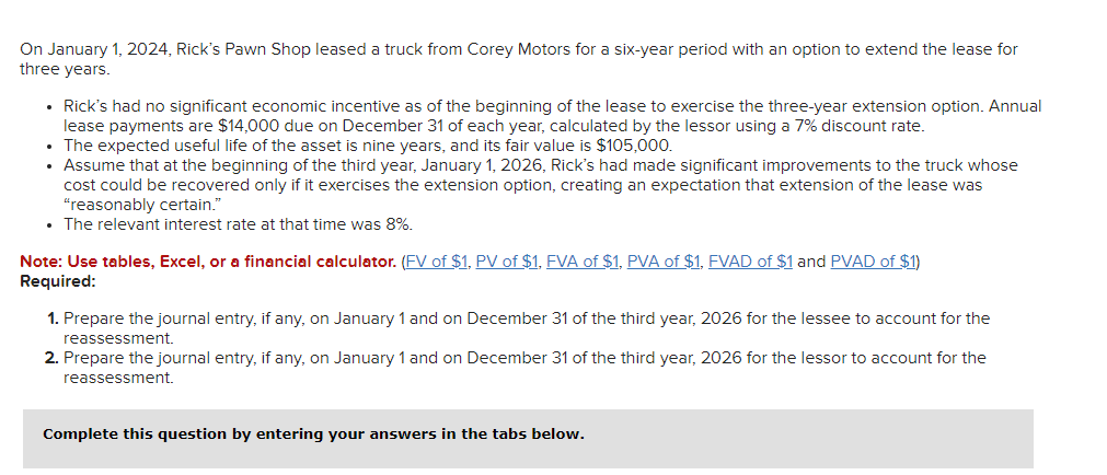  On January 1,2024, Rick's Pawn Shop leased a truck from Corey