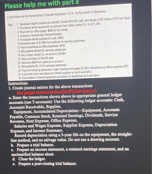  Please help me with parte Listed below are the transactions of