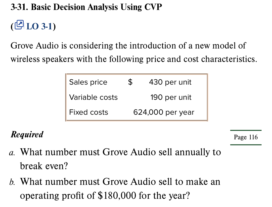  3-31. Basic Decision Analysis Using CVP ( ( LO 3-1) Grove