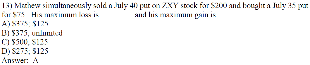 Please explain how to derive the answer. 13) Mathew simultaneously sold a