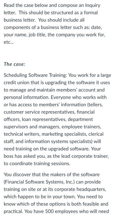 please answer ASAP Read the case below and compose an Inquiry letter.