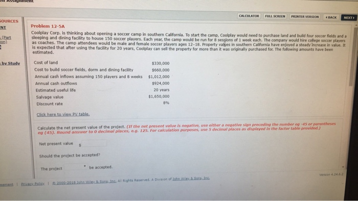  CALCULATOR OURCES NT Problem 12-5A Coolplay Corp. is thinking about opening