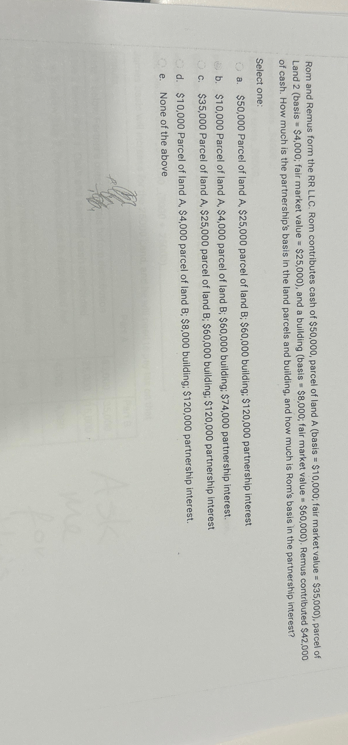  Rom and Remus form the RR LLC. Rom contributes cash of