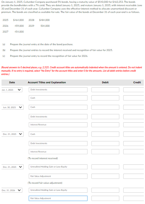 Need answer for question. please On January 1, 2025, Cullumber Compony purchased