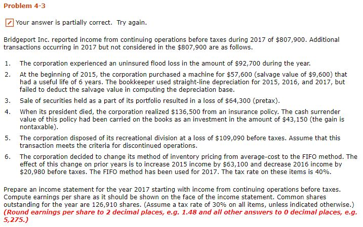  Problem 4-3 Your answer is partially correct. Try again Bridgeport Inc.