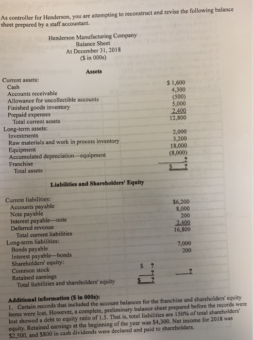  As controller for Henderson, you are sheet prepared by a staff