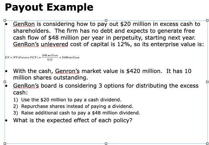  Payout Example - GenRon is considering how to pay out $20