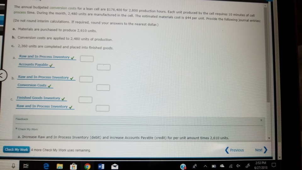  The annual budgeted conversion costs for a lean cell are S