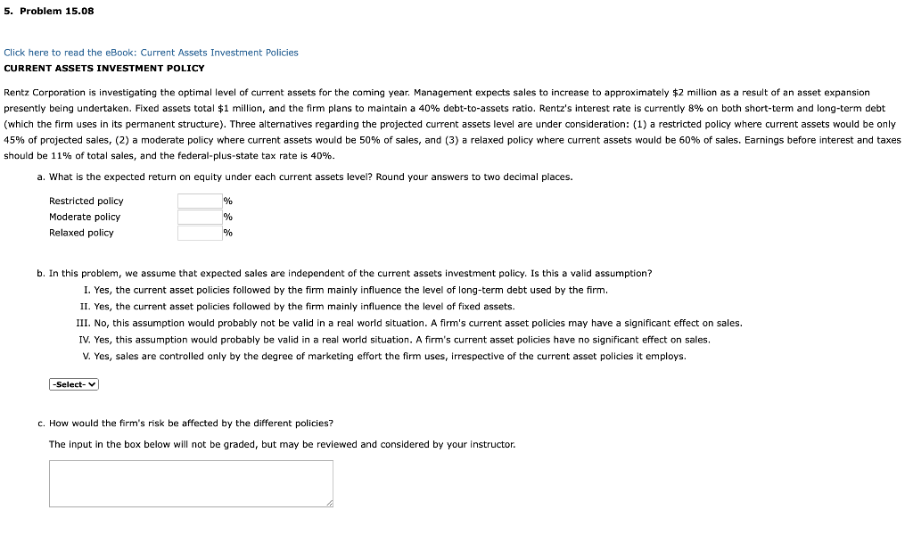 5. Problem 15.08 Click here to read the eBook: Current Assets
