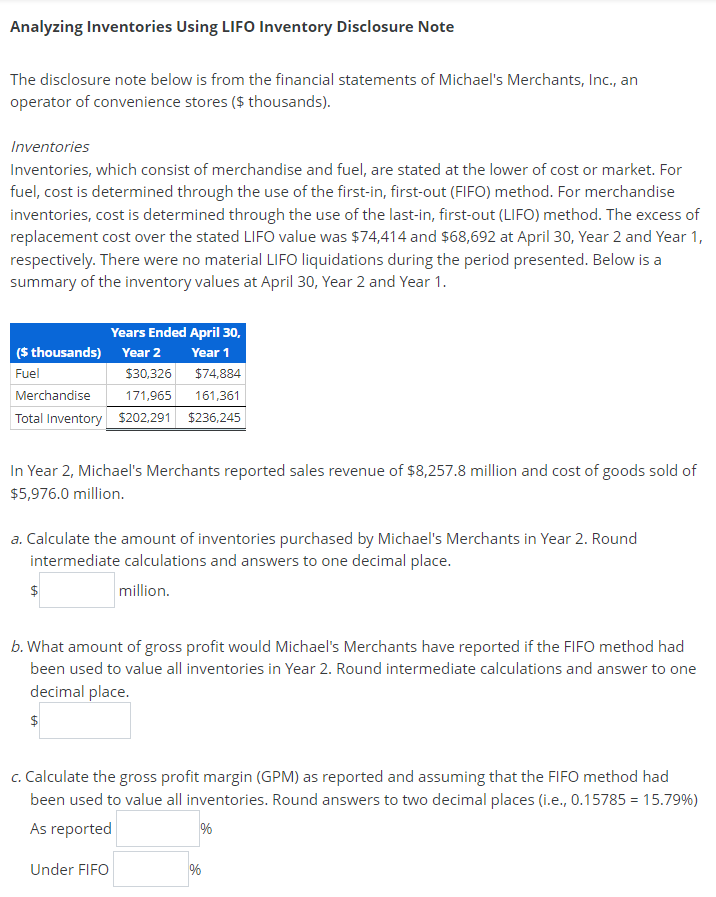Analyzing Inventories Using LIFO Inventory Disclosure Note The disclosure note below