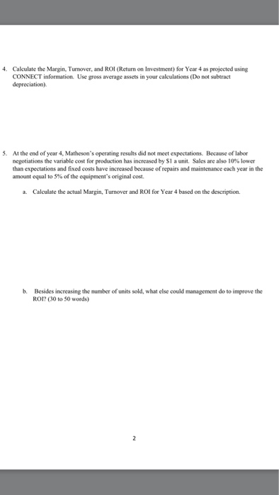 The company has performed marketing and cost studies that revealed the following