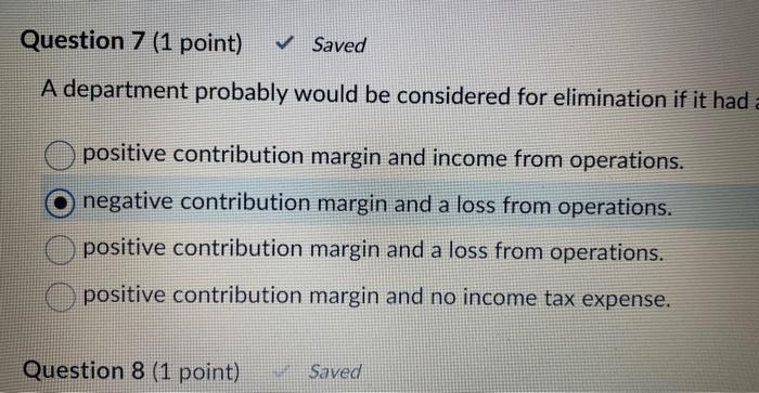  A department probably would be considered for elimination if it had