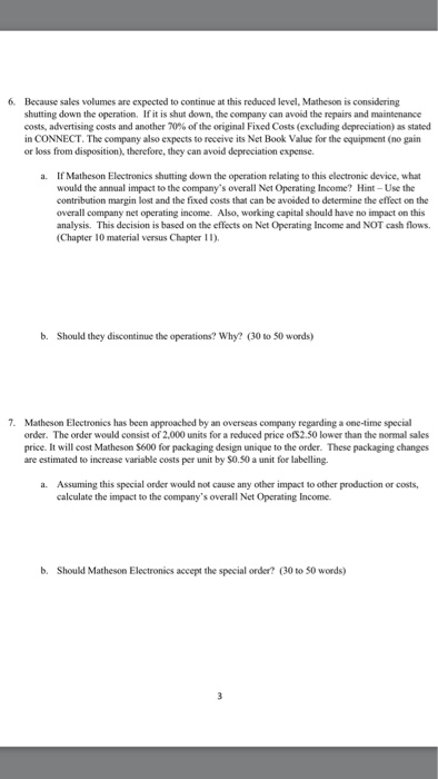 information: and have a six-year useful life. After six years, it would