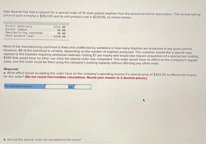  Sato Awards has had a request for a special order of