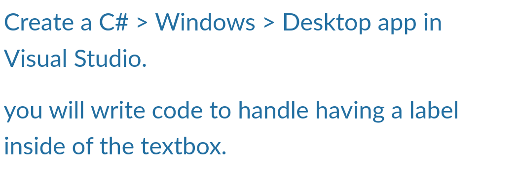 Please follow the instructions using c# and visual studio for desktop