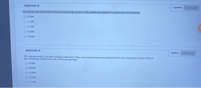  QUESTION 14 1 points Save Answer The risk free rate is