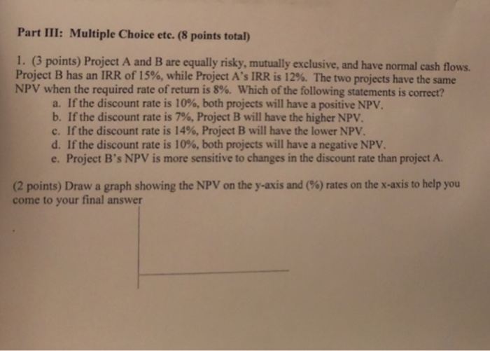  Part III: Multiple Choice etc. (8 points total) 1. (3 points)