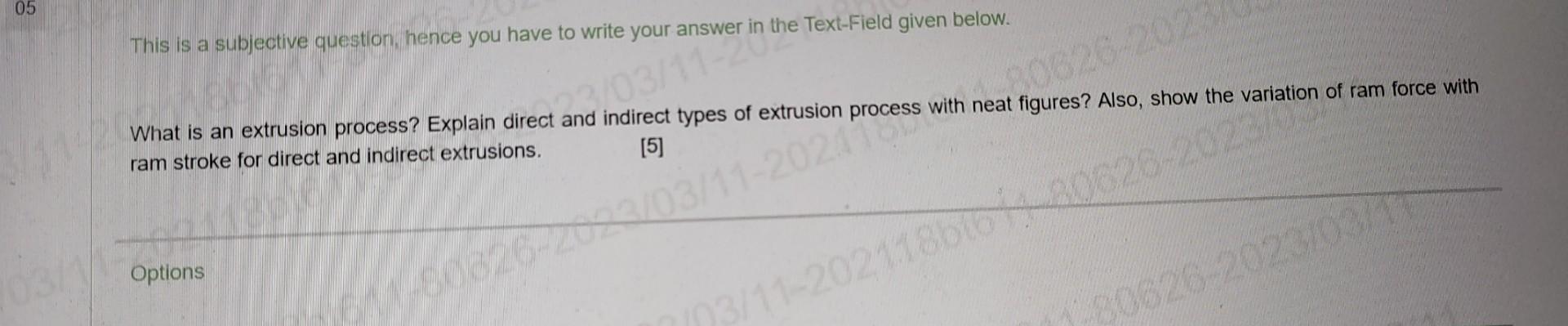  What is an extrusion process? Explain direct and indirect types of
