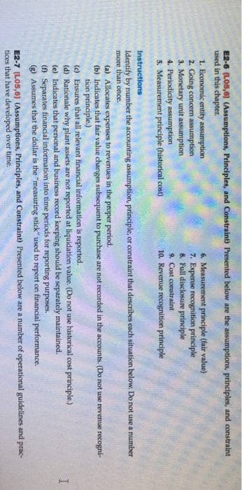  Presented below are the assumptions, principles, and constraint used in this