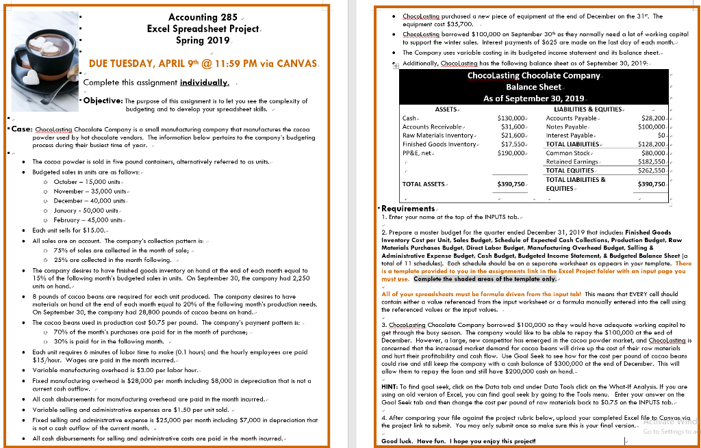 Accounting 285 Excel Spreadsheet Project Spring 2019 Objective: The purpose of this