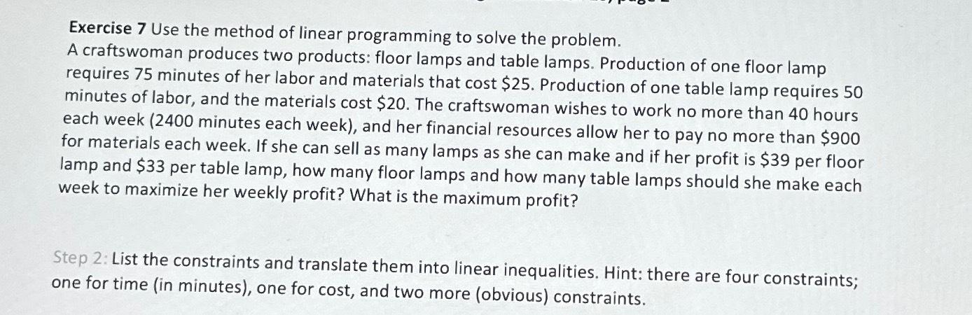  Exercise 7 Use the method of linear programming to solve the