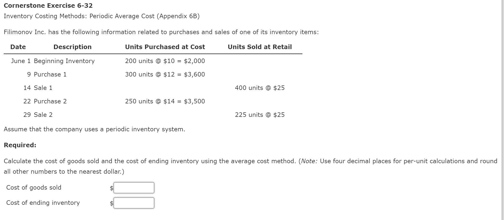 Inc. has the following information related to purchases and sales of one