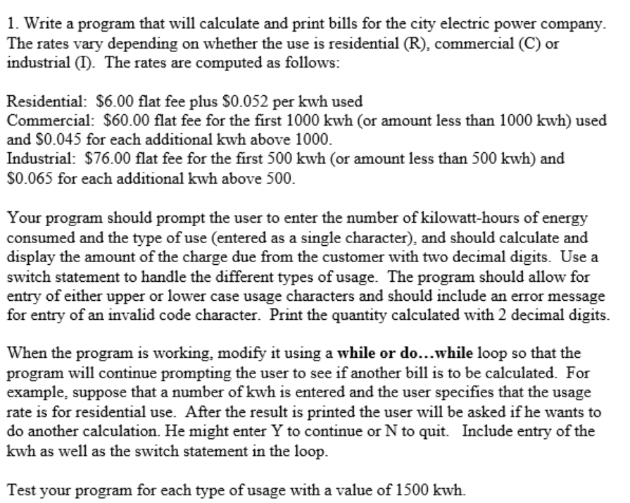  write a c program for the above question 1. Write a
