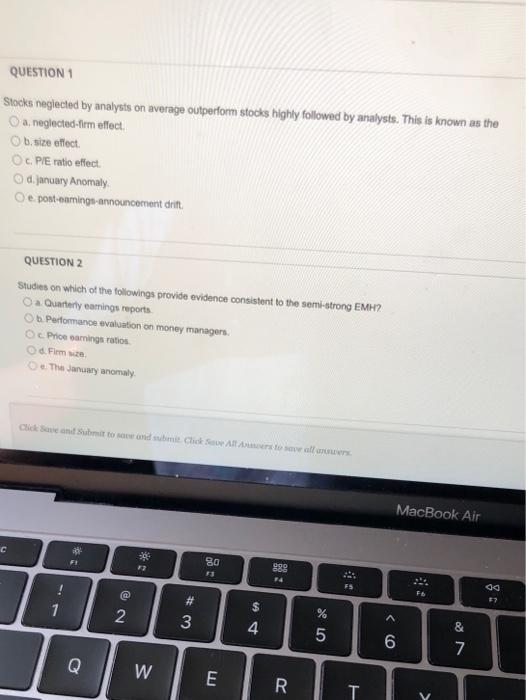  . QUESTION 1 Stocks neglected by analysts on average outperform stocks
