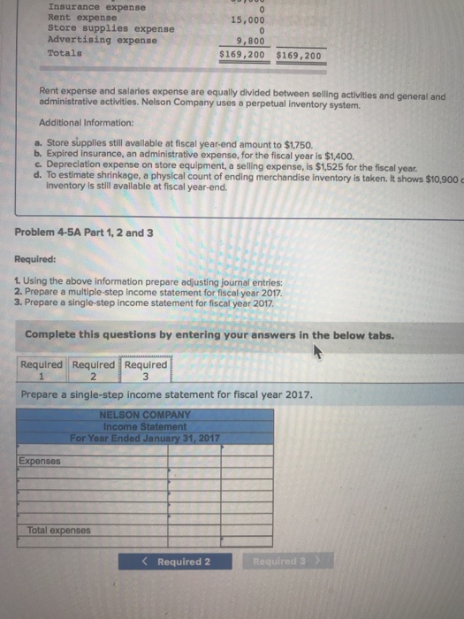 balance is prepared at fiscal year-end for Nelson Company. NELSON COMPANY Unadjusted