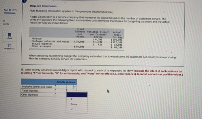 its output based on the number of customers served. The company provided