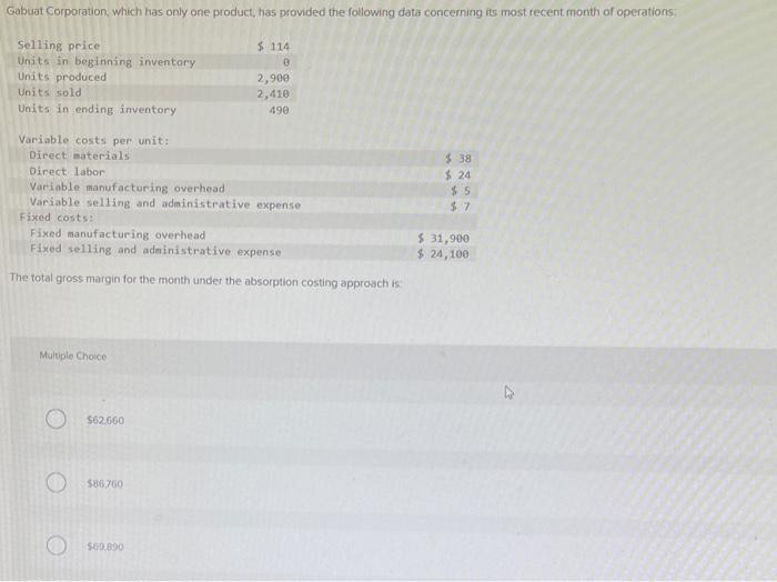 please help The total gross margin for the month under the absorption