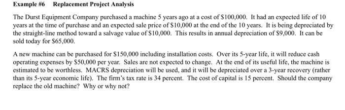  example #6 Make a decision about whether the replacement project should