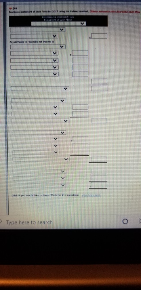 comparative balance sheets are presented below. 2016 RODRIQUEZ CORPORATION Comparative Balance Sheets